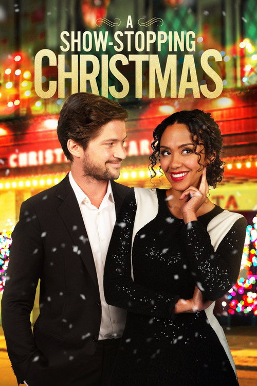 Постер фильма «A Show-Stopping Christmas»