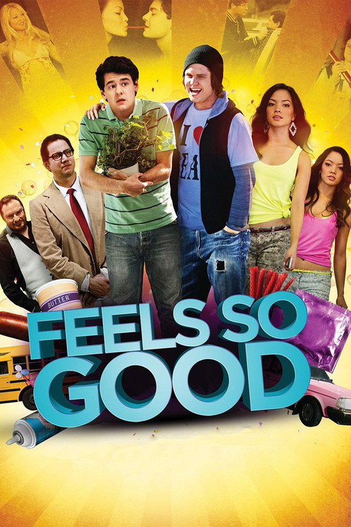 Постер фильма «Feels So Good»