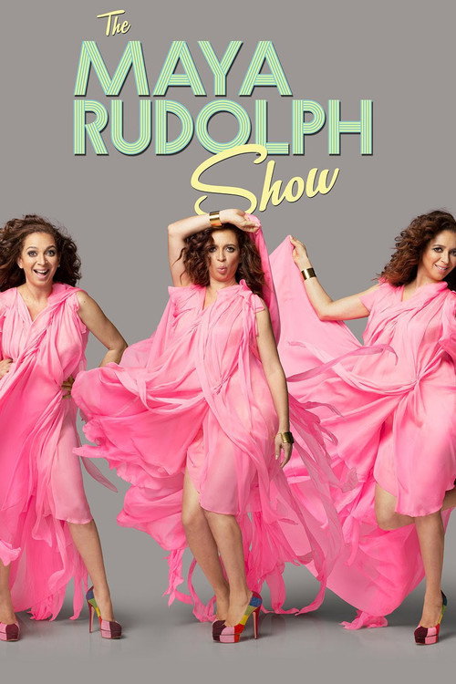 Постер фильма «The Maya Rudolph Show»