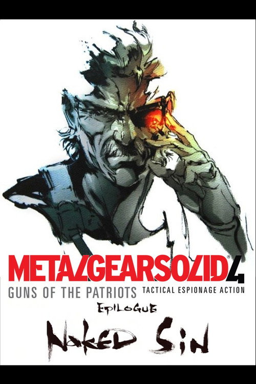 Постер фильма «Metal Gear Solid 4: Guns of the Patriots Epilogue: Naked Sin»