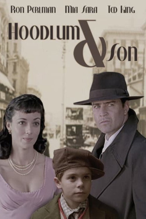 Постер фильма «Hoodlum & Son»