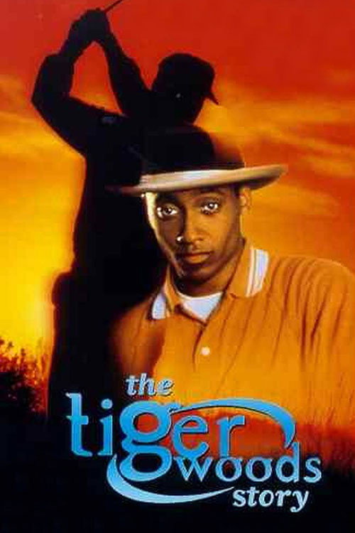 Постер фильма «The Tiger Woods Story»