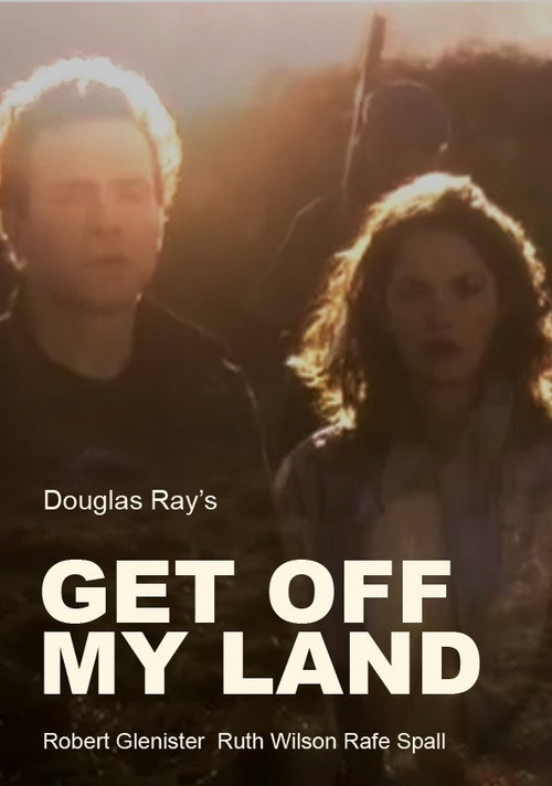 Постер фильма «Get Off My Land»