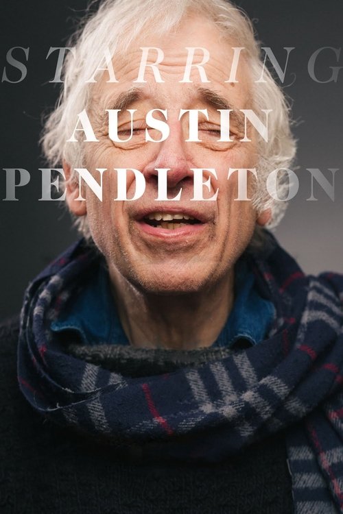 Постер фильма «Starring Austin Pendleton»