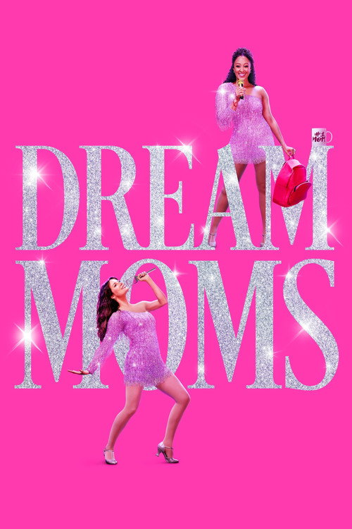 Постер фильма «Dream Moms»