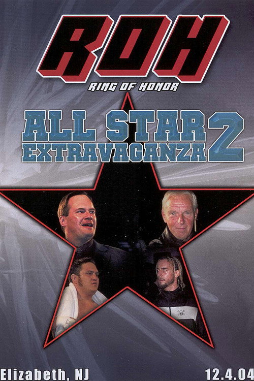 Постер фильма «ROH: All Star Extravaganza 2»