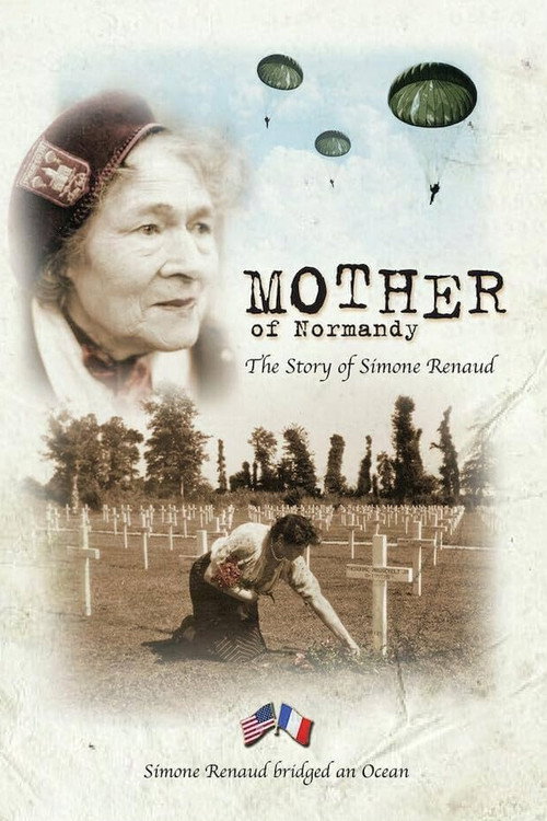Постер фильма «Mother of Normandy: The Story of Simone Renaud»