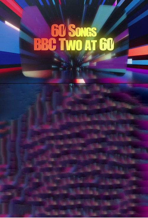 Постер фильма «60 Songs: BBC Two at 60»