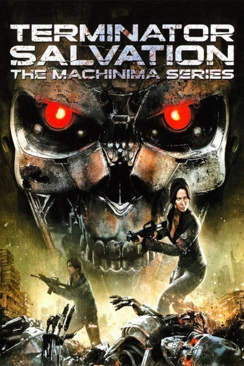 Постер фильма «Terminator Salvation: The Machinima Series»