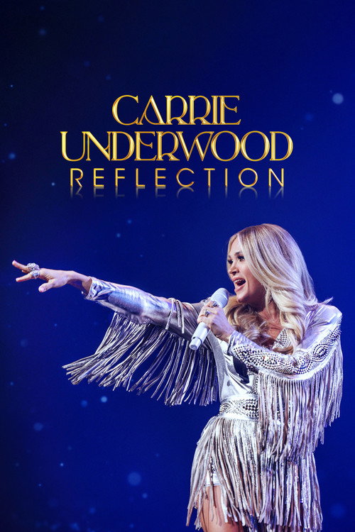 Постер фильма «Carrie Underwood: Reflection»
