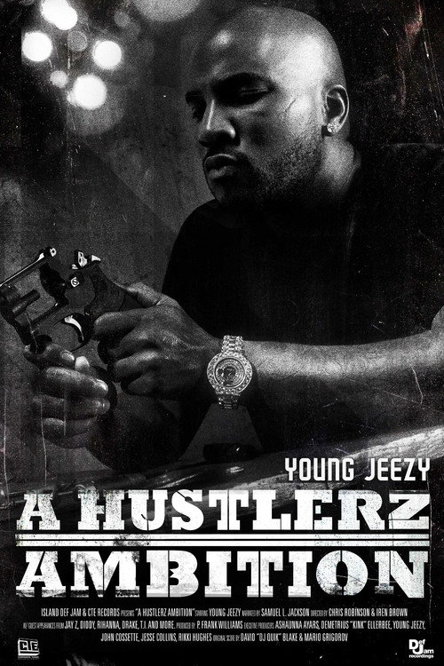 Постер фильма «Young Jeezy: A Hustlerz Ambition»