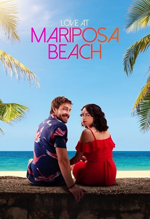Постер фильма «Love at Mariposa Beach»