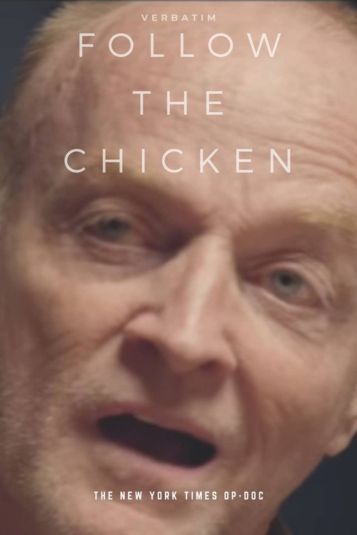 Постер фильма «Verbatim: Follow the Chicken»