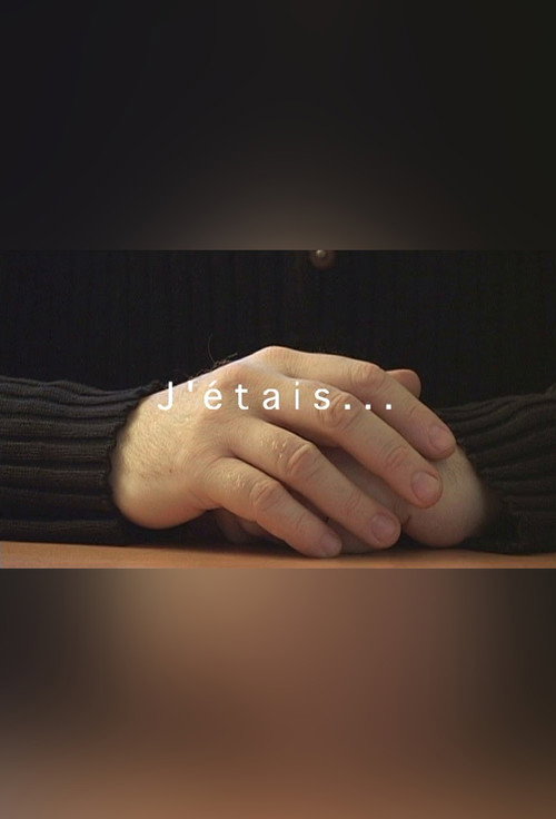 Постер фильма «J'étais...»