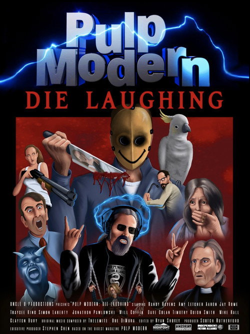 Постер фильма «Pulp Modern: Die Laughing»