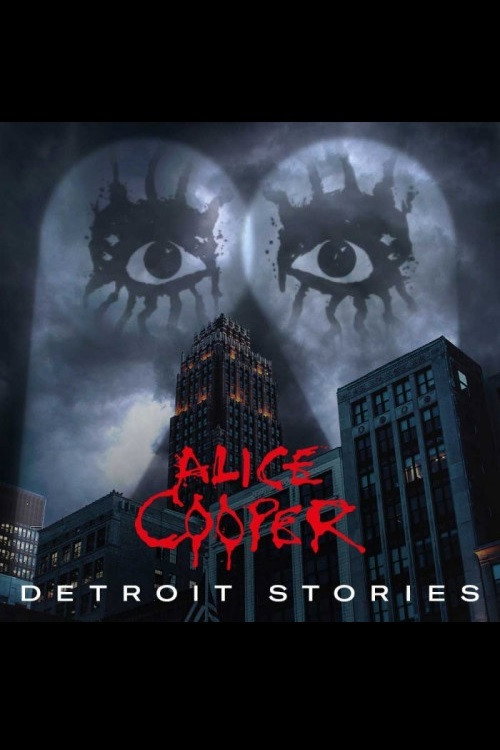 Постер фильма «Alice Cooper: Detroit Stories»