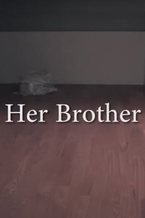 Постер фильма «Her Brother»