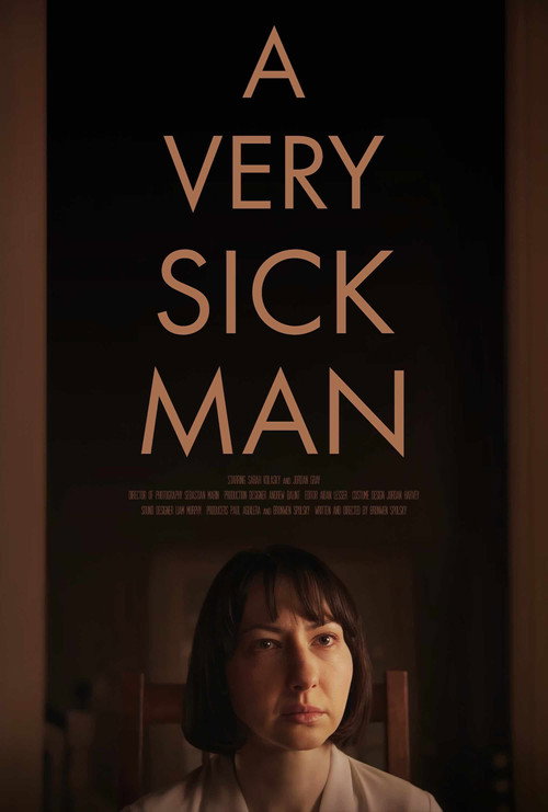 Постер фильма «A Very Sick Man»
