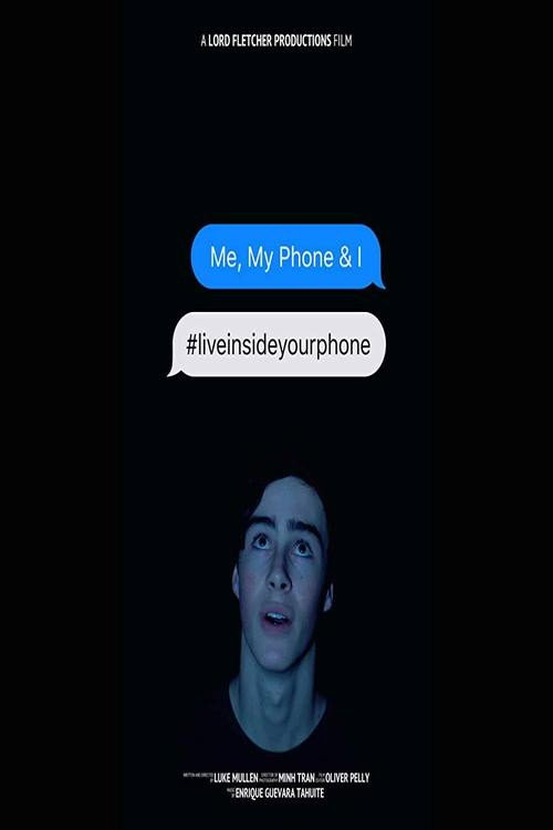 Постер фильма «Me, My Phone & I»