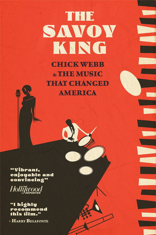 Постер фильма «The Savoy King: Chick Webb & the Music That Changed America»