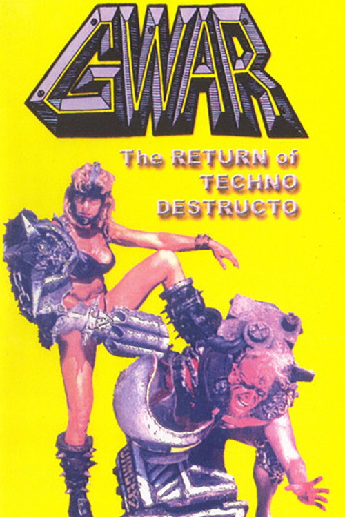 Постер фильма «GWAR: The Return of Techno-Destructo»