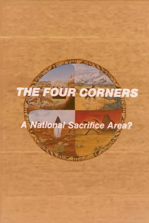 Постер фильма «The Four Corners: A National Sacrifice Area?»