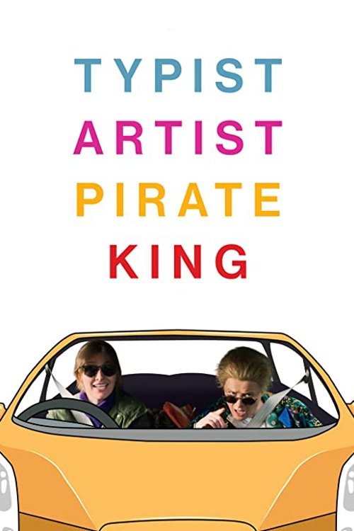 Постер фильма «Typist Artist Pirate King»