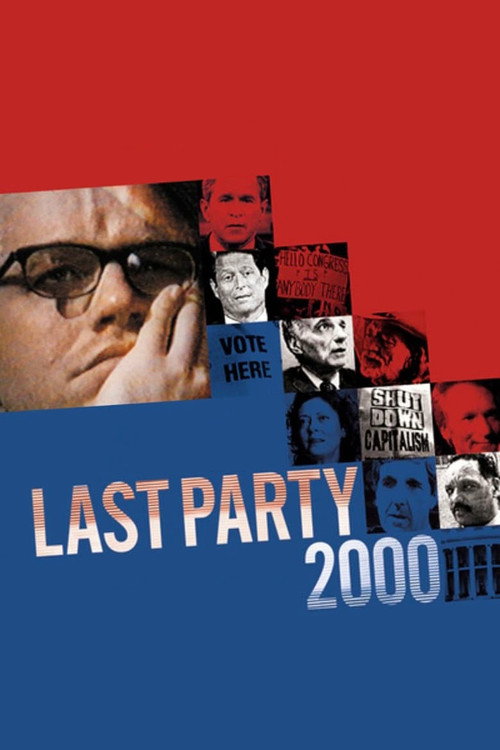 Постер фильма «Last Party 2000»