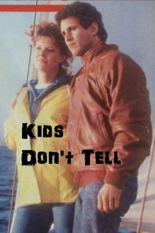 Постер фильма «Kids Don't Tell»