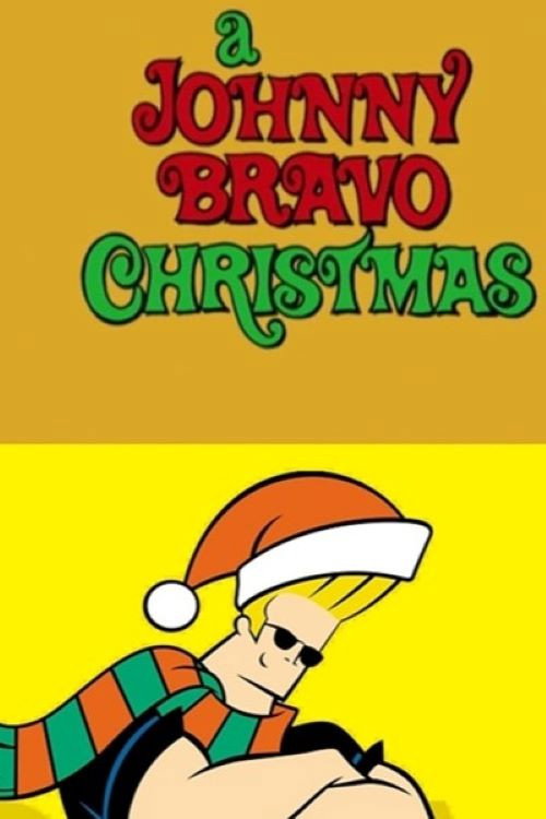 Постер фильма «A Johnny Bravo Christmas»