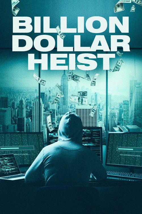 Постер фильма «Billion Dollar Heist»