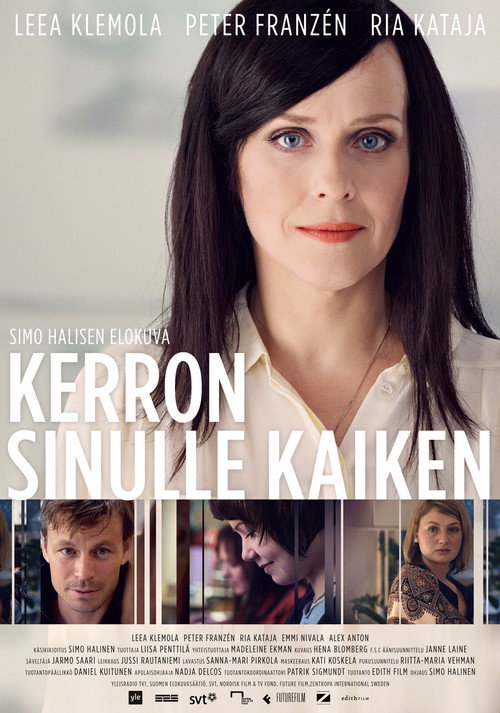Постер фильма «Kerron sinulle kaiken»
