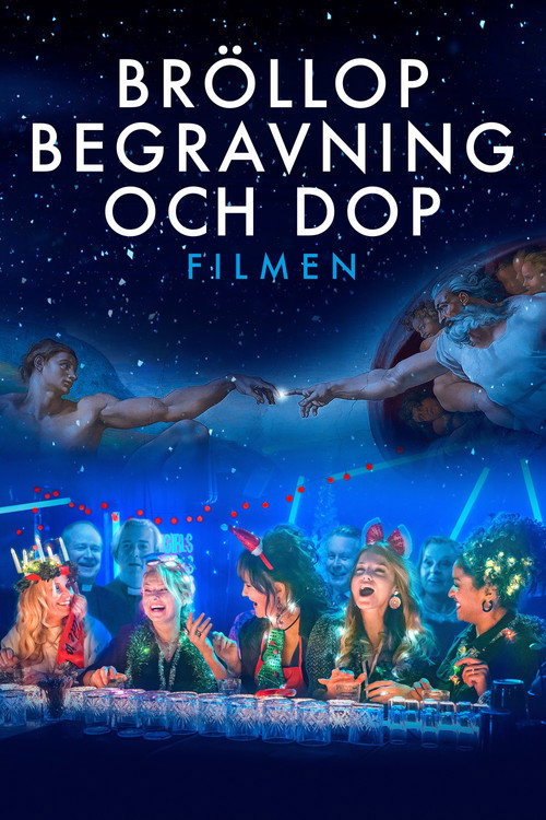Постер фильма «Bröllop, begravning och dop - filmen»