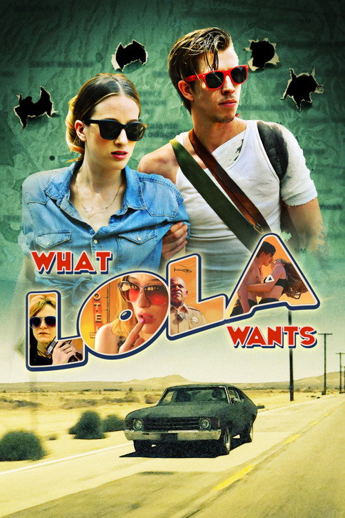 Постер фильма «What Lola Wants»