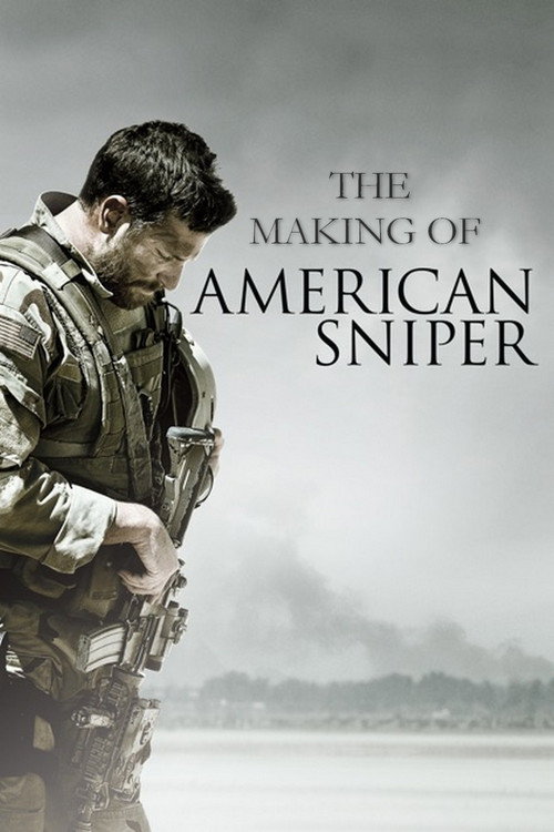 Постер фильма «The Making of 'American Sniper'»