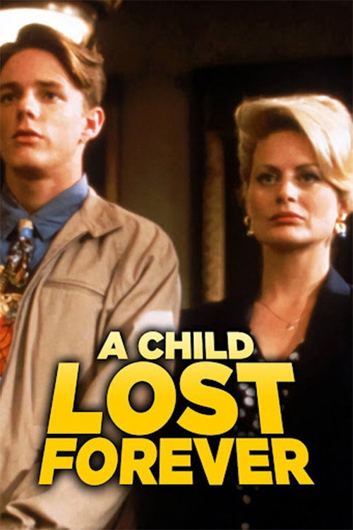 Постер фильма «A Child Lost Forever: The Jerry Sherwood Story»