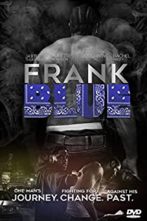 Постер фильма «Frank Blue»