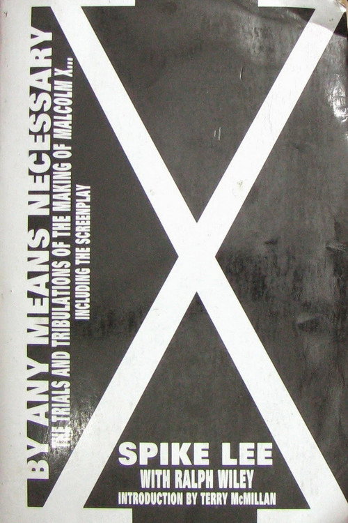 Постер фильма «By Any Means Necessary: The Making of 'Malcolm X'»