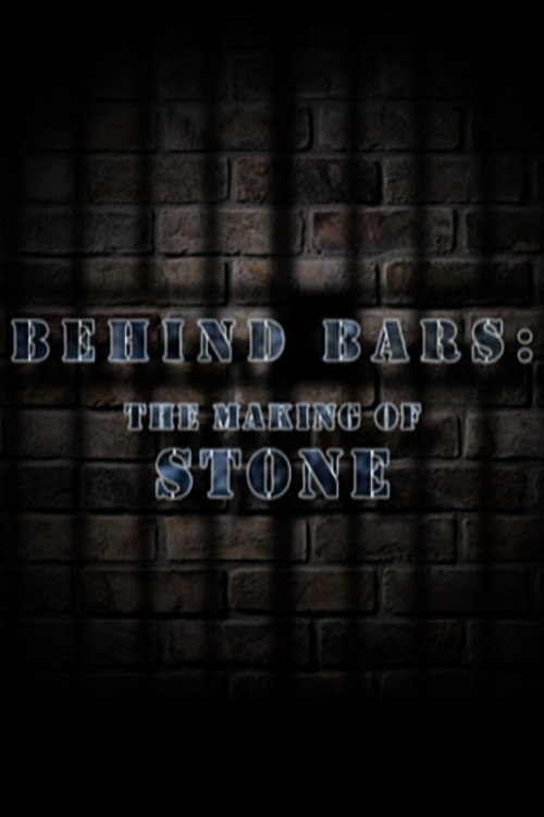 Постер фильма «Behind Bars: The Making of Stone»