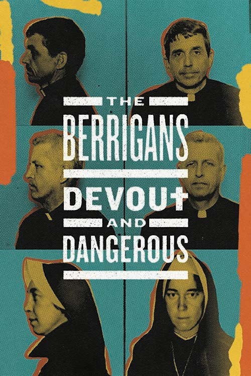Постер фильма «The Berrigans: Devout and Dangerous»