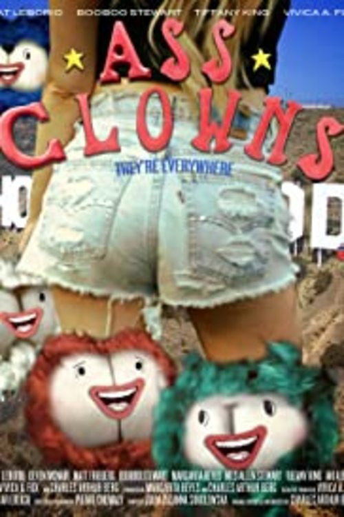 Постер фильма «Ass Clowns: Constipated»