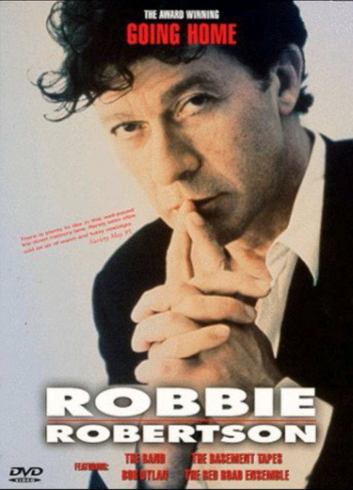 Постер фильма «Robbie Robertson: Going Home»
