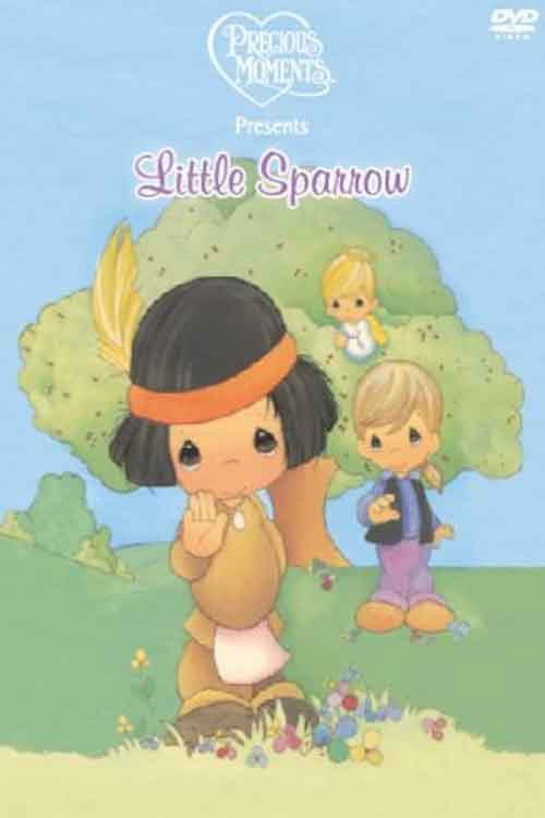 Постер фильма «Precious Moments: Little Sparrow»