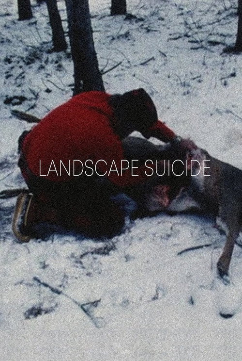 Постер фильма «Landscape Suicide»