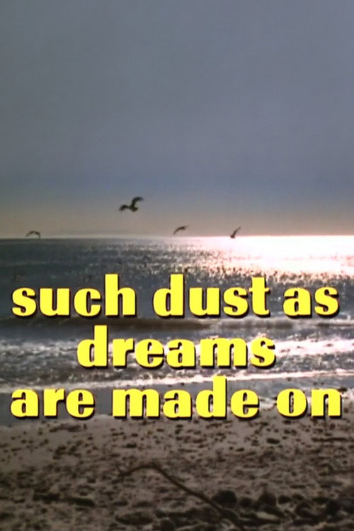 Постер фильма «Such Dust as Dreams Are Made On»