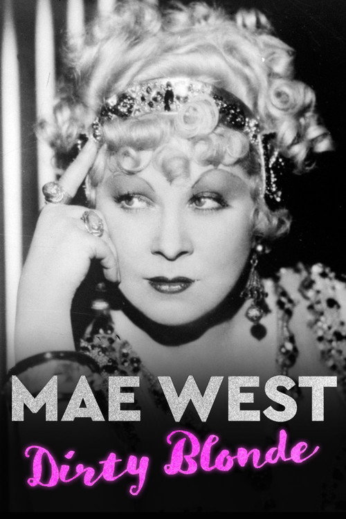 Постер фильма «Mae West: Dirty Blonde»