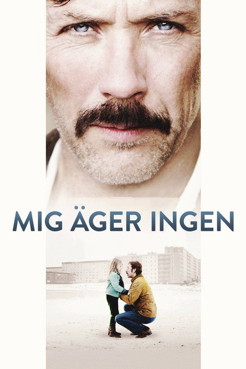 Постер фильма «Mig äger ingen»