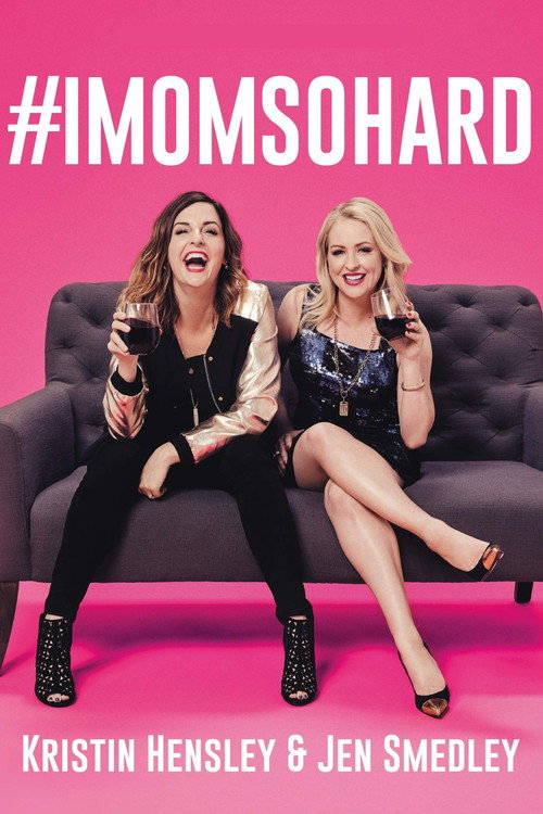 Постер фильма «#IMomSoHard Live»