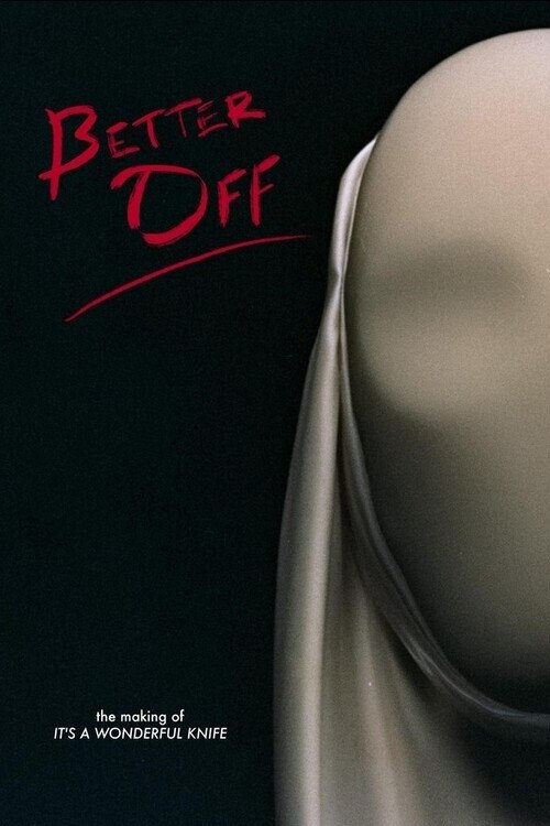Постер фильма «Better Off»