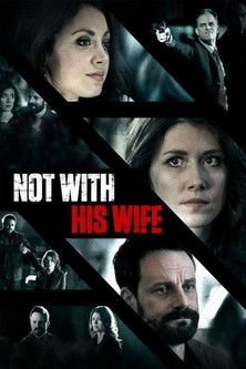 Постер фильма «Not With His Wife»